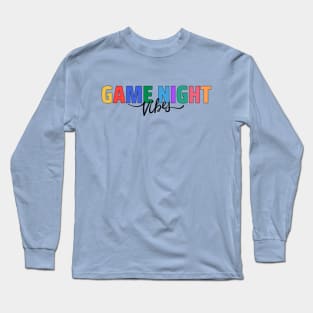 Game Night Vibes Long Sleeve T-Shirt